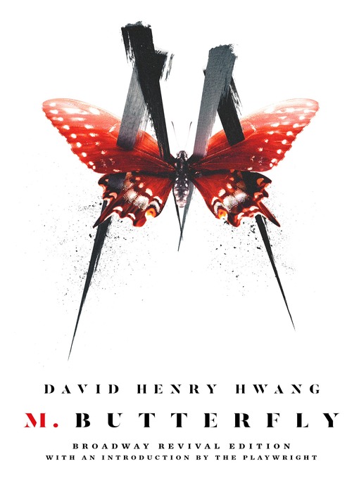 Title details for M. Butterfly by David Henry Hwang - Available